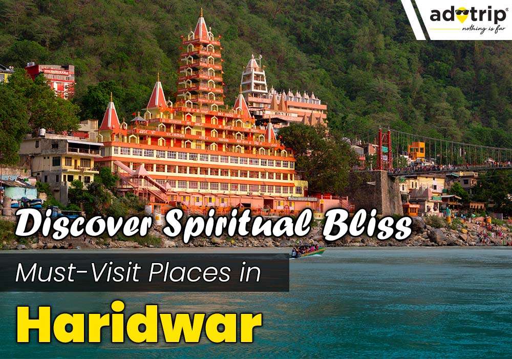 Best Tourist Places To Visit in Haridwar
